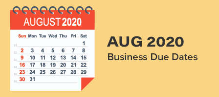 August 2020 Business Due Dates