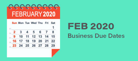 February 2020 Business Due Dates