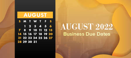  August 2022 Business Due Dates