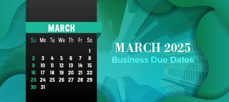 March 2025 Business Due Dates